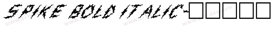 Spike Bold Italic字体转换